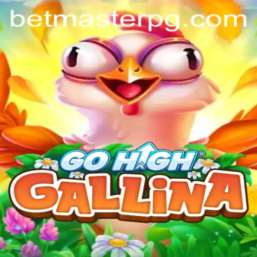 Discover the Exciting World of GoHighGallina and BetMaster