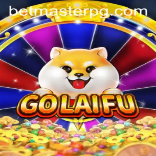 Exploring the World of GoLaiFu: A Comprehensive Guide to the Game and BetMaster