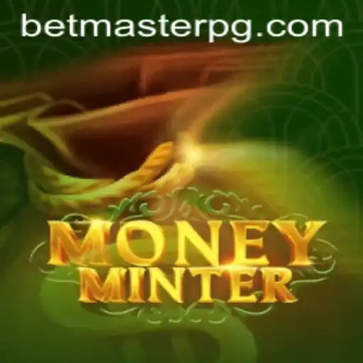 MoneyMinter: The Ultimate Gaming Experience for BetMaster Enthusiasts