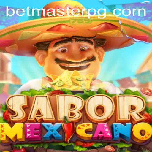 Discovering the Exciting World of SaborMexicano on BetMaster