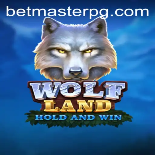 Exploring WolfLand: A Thrilling Adventure Awaits with BetMaster